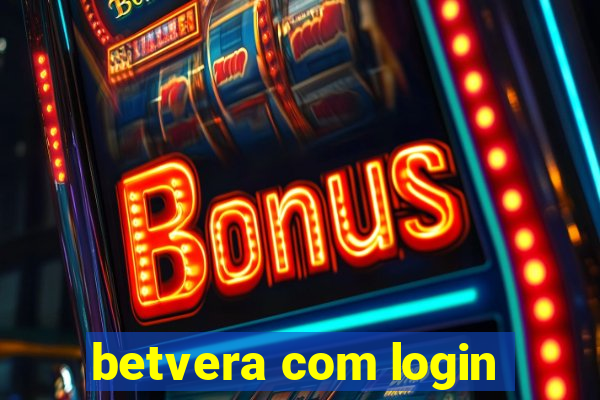 betvera com login